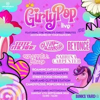 GirlyPop Live: Summer Send Off| Binks Yard, Nottingham at Binks Yard