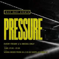 PRESSURE @ IDRA ⚙️ 6 WEEKS ONLY! ⚠️ TICKETS SELLING FAST! at Idra Manchester