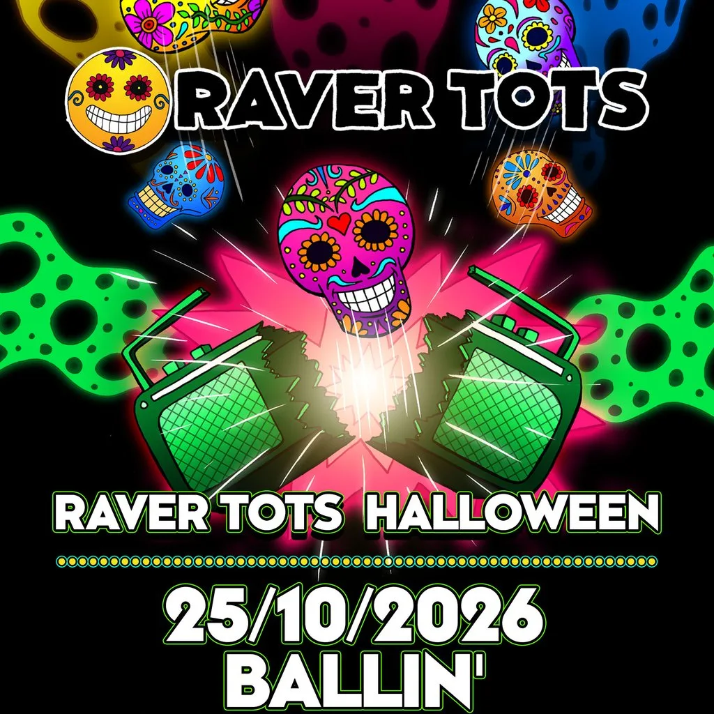 Raver Tots Halloween Party Maidstone at BALLIN' Maidstone