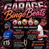 Garage Bingo Beats @ Kelly's Bar at Kellys BarandGaming Lounge