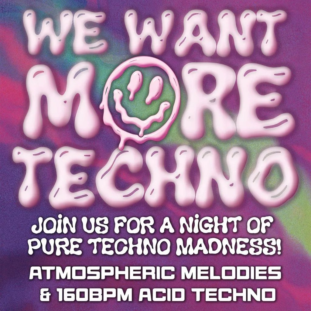 We Want More Techno