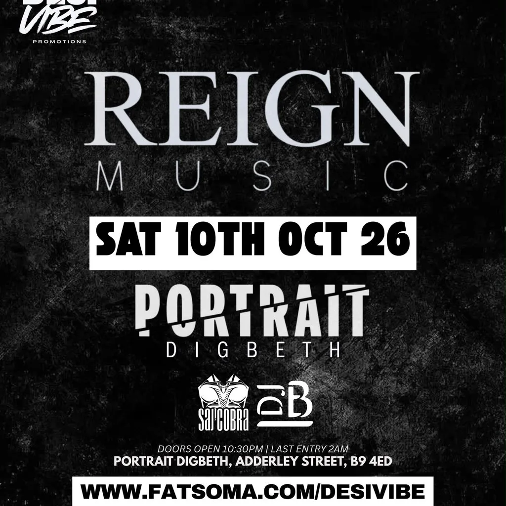 Desivibe hosted by Reign Music at Portrait Digbeth