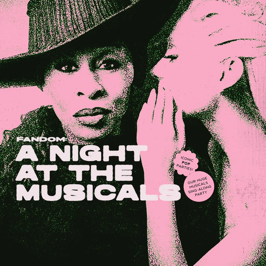 Fandom: A Night At The Musicals - Sing-Along Party