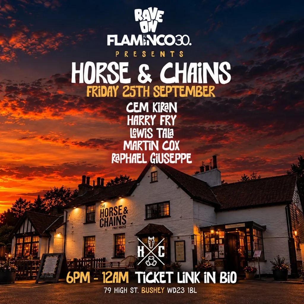Rave On x Flaminco30 Horse & Chains at Horse And Chains