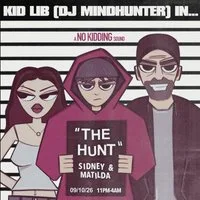 No Kidding Presents: The Hunt