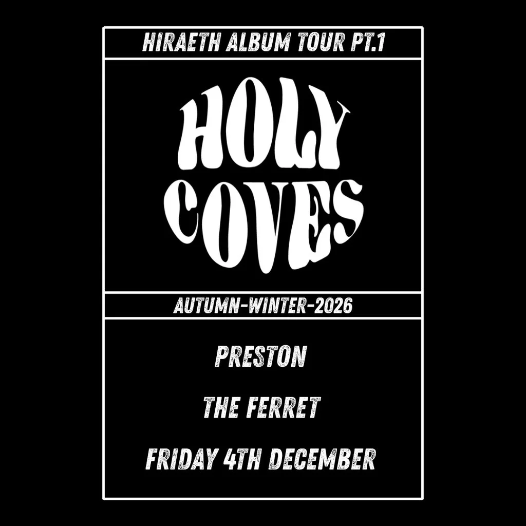 Holy Coves Album Release Tour - Autumn/Winter 2026