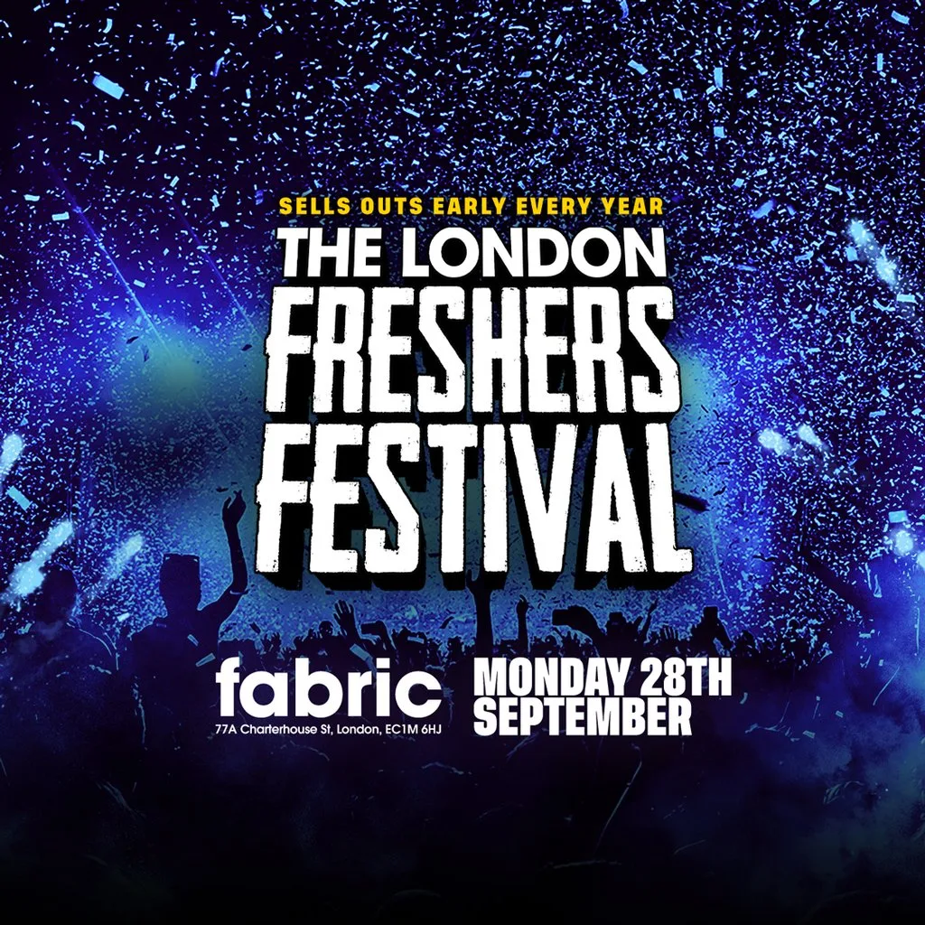 The London Freshers Festival ft HUGE LINEUP