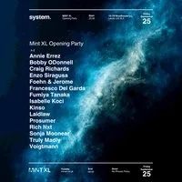 system. presents Mint XL Opening Party at Mint Xl