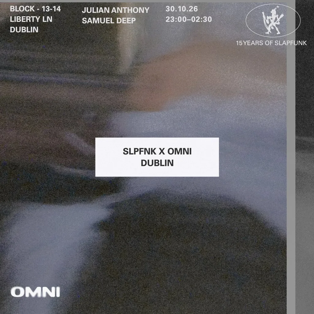 Omni x SlapFunk: Samuel Deep & Julian Anthony at Block.