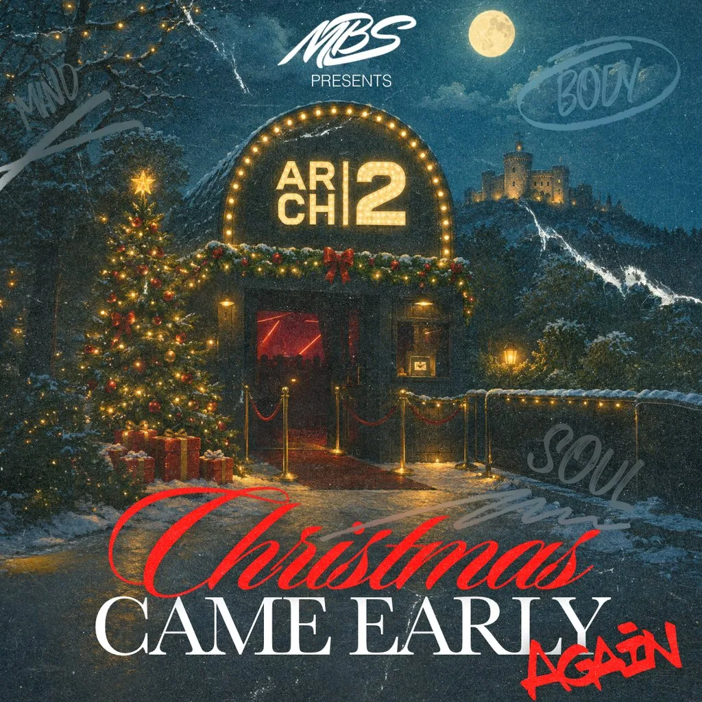 MBS Presents 'Christmas Came Early Again' at Arch2
