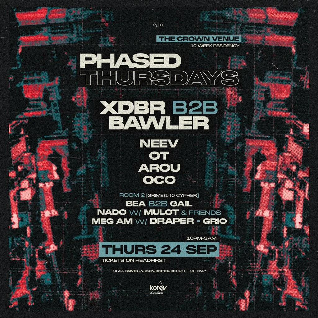 Phased Thursdays: XDBR B2B Bawler at The Crown Bristol