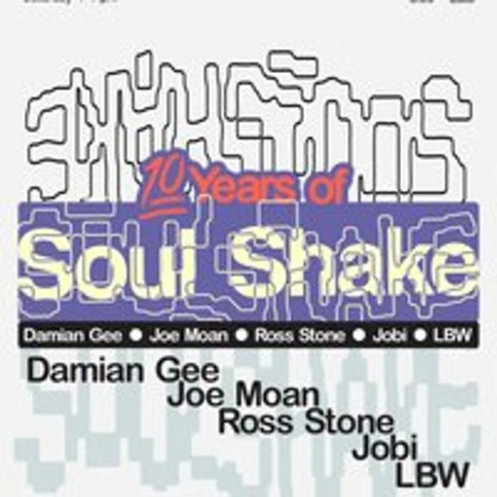 Soul Shake - 10 Years of Soul Shake at The Box Art Club