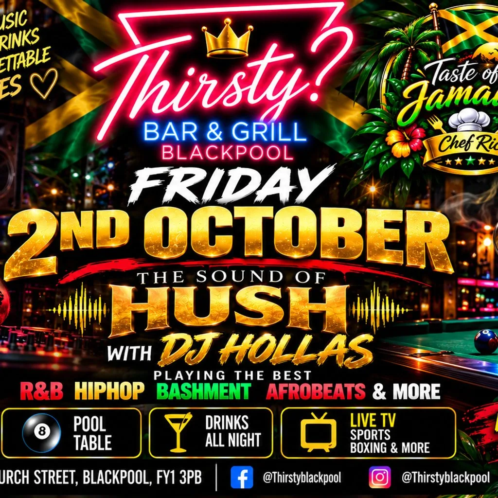 The Sound of Hush with DJ Hollas | Thirsty? Blackpool