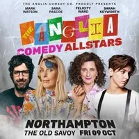 Anglia Comedy Allstars October 2026 at The Old Savoy Home Of The Deco Theatre