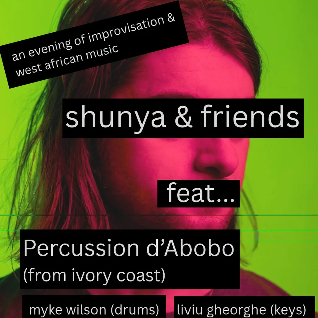 Shunya & Friends feat Percussion d/Abobo (Ivory Coast) at The Carlton Club Manchester