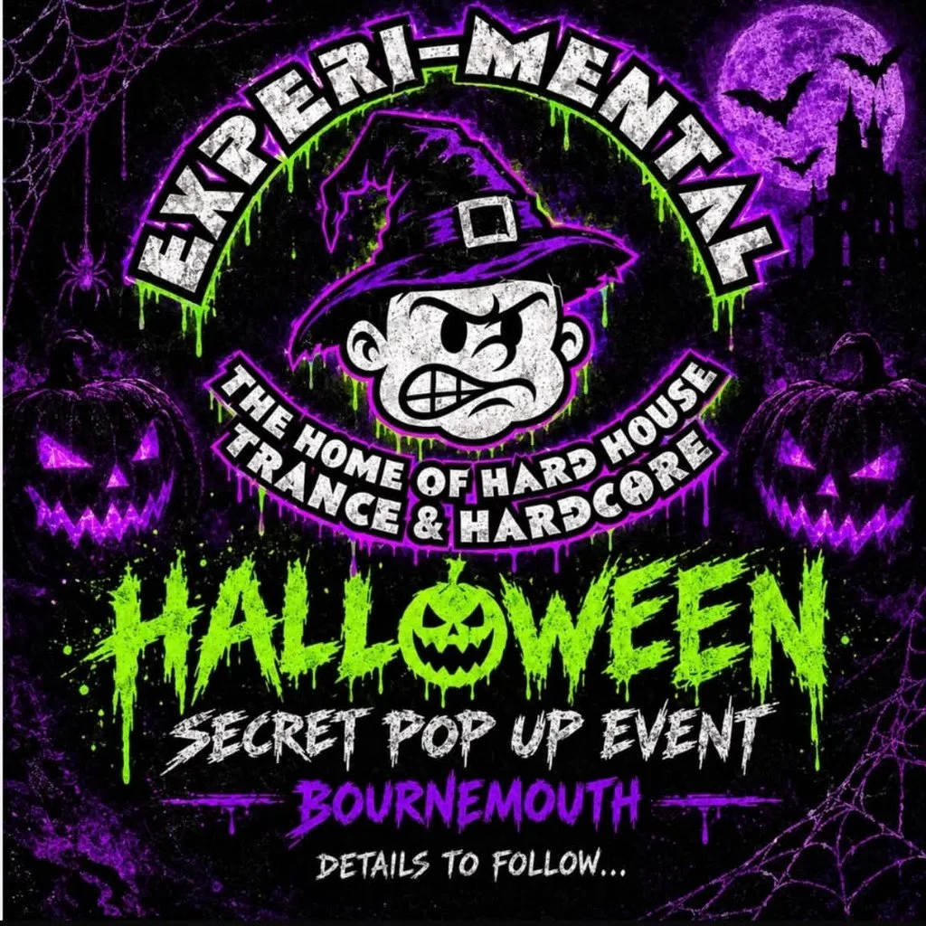 Experimental - Halloween Secret Pop Up Event - Bournemouth