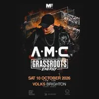 A.M.C presents GRASSROOTS ENERGY: BRIGHTON at The Volks Nightclub