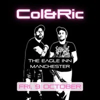 Col&Ric Live at The Eagle Inn
