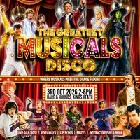 The Greatest Musicals - Daytime Disco at Hare And Hounds Kings Heath
