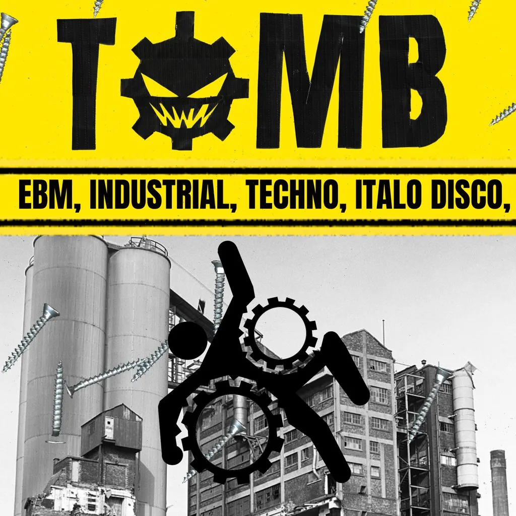 TOMB : EBM, Industrial, Techno, Goth, Post Punk at Commune Liverpool