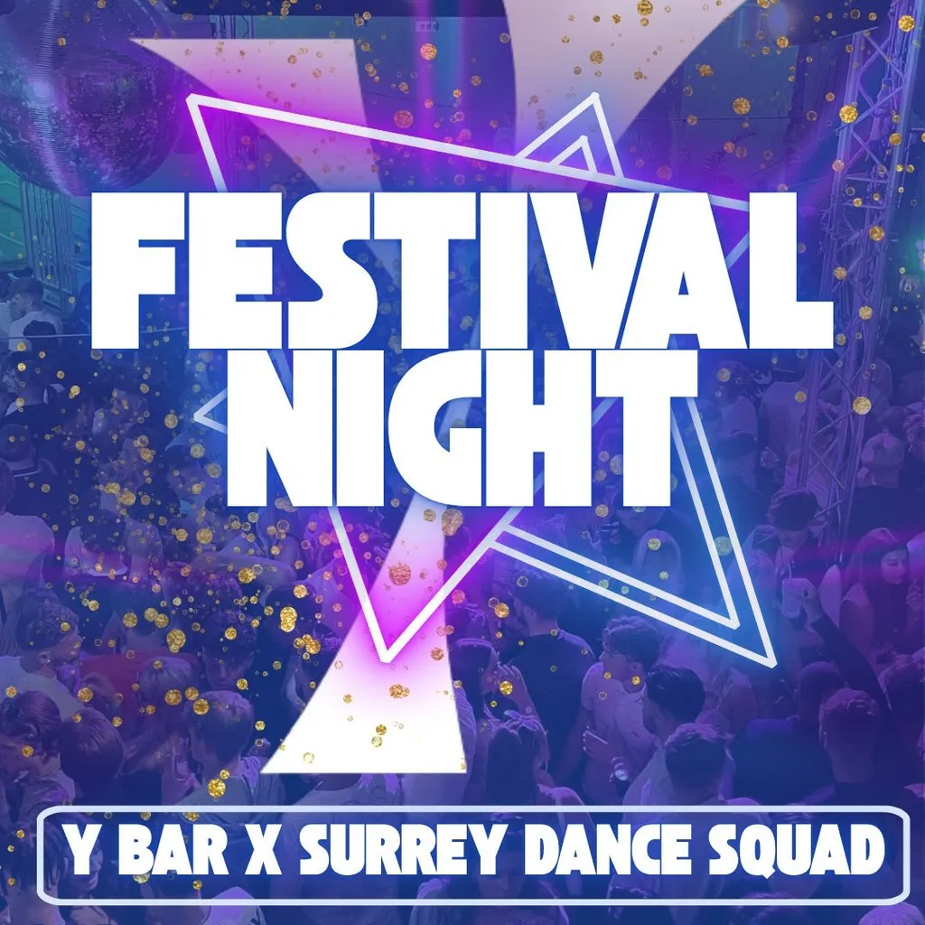 Surrey Dance Squad X Y Bar Festival night at Y Guildford