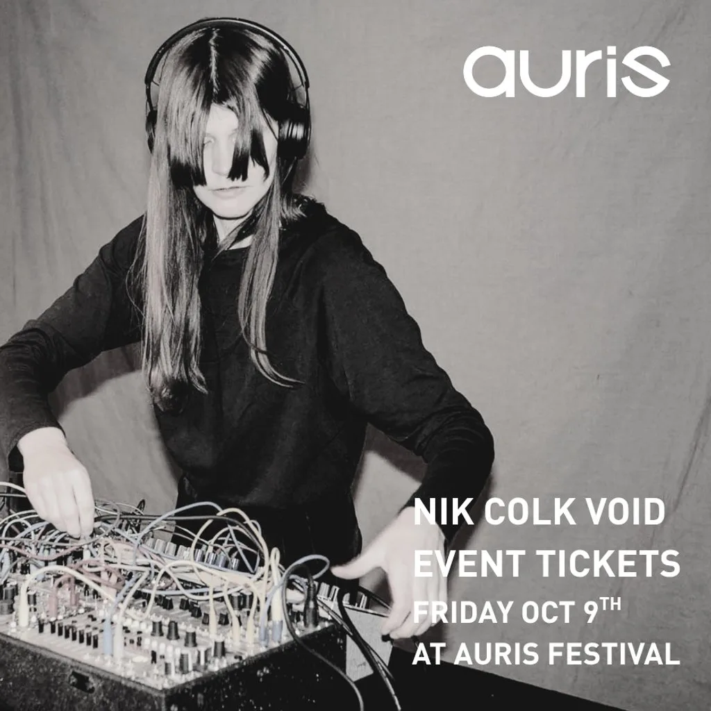Nik Colk Void at Auris Festival at Sister Renold Building