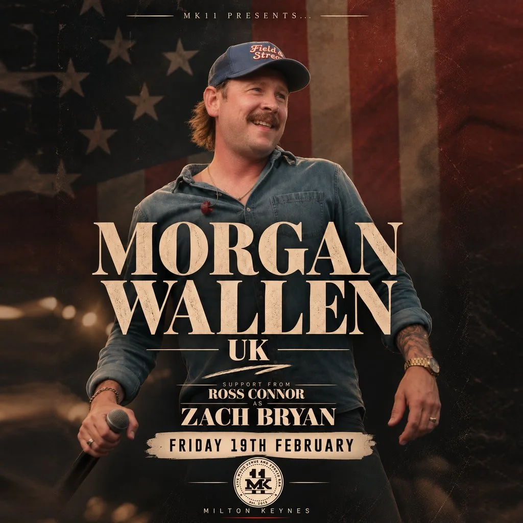 Morgan Wallen UK / MK11 Milton Keynes at MK11 LIVE MUSIC VENUE