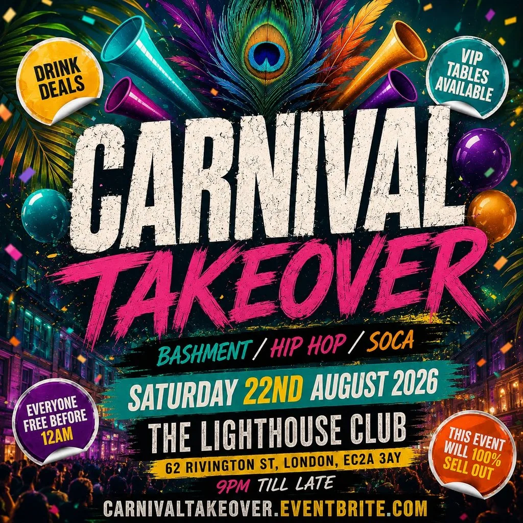 Carnival Takeover - Bashment Hip Hop Soca - Everyone Free Before at The Lighthouse Bar And Club