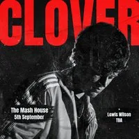 Clover | The Mash House at The Mash House