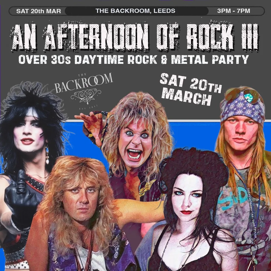 An Afternoon of Rock: LEEDS (Over 30s Rock/Metal) 3pm-7pm