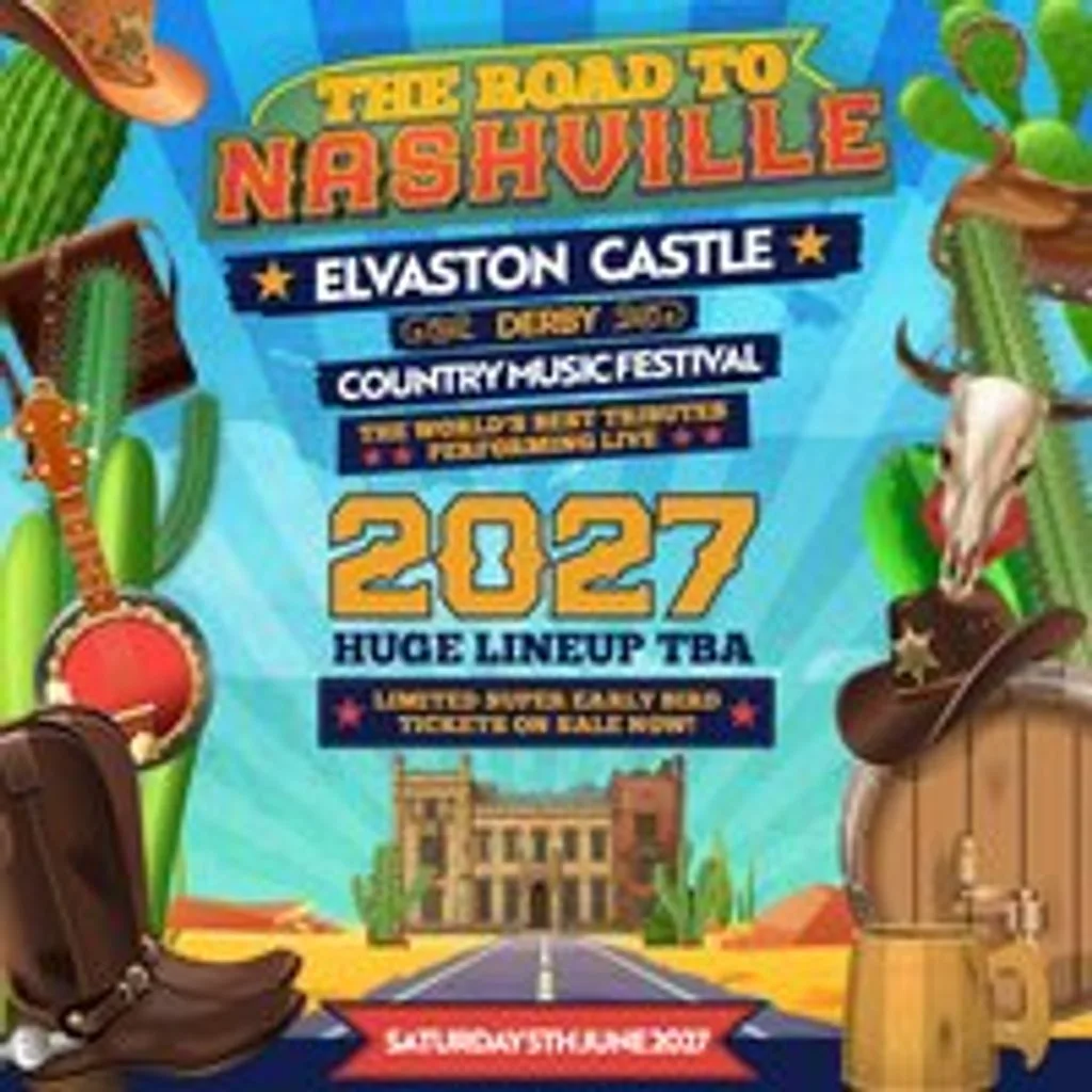 Road to Nashville Outdoor Festival 2027 | Elvaston Castle at Elvaston Castle Country Park