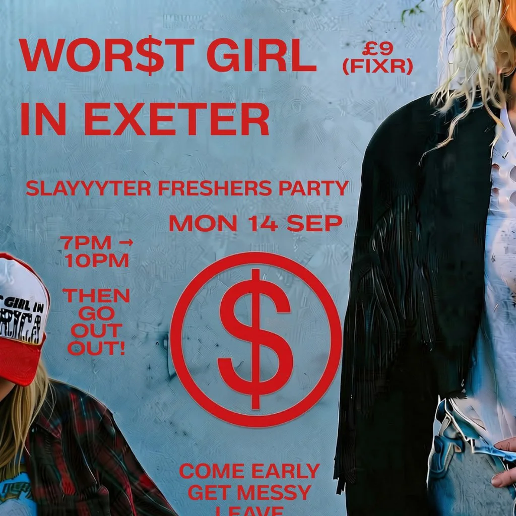 WOR$T GIRL IN EXETER: Slayyyter Freshers Party | Sep 14 | Exeter at Bomba Exeter