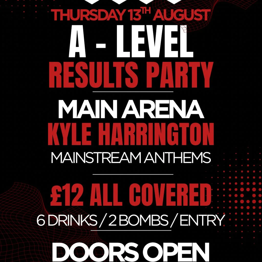 A Level Results Night @ Cube at Cube Nightclub Wigan