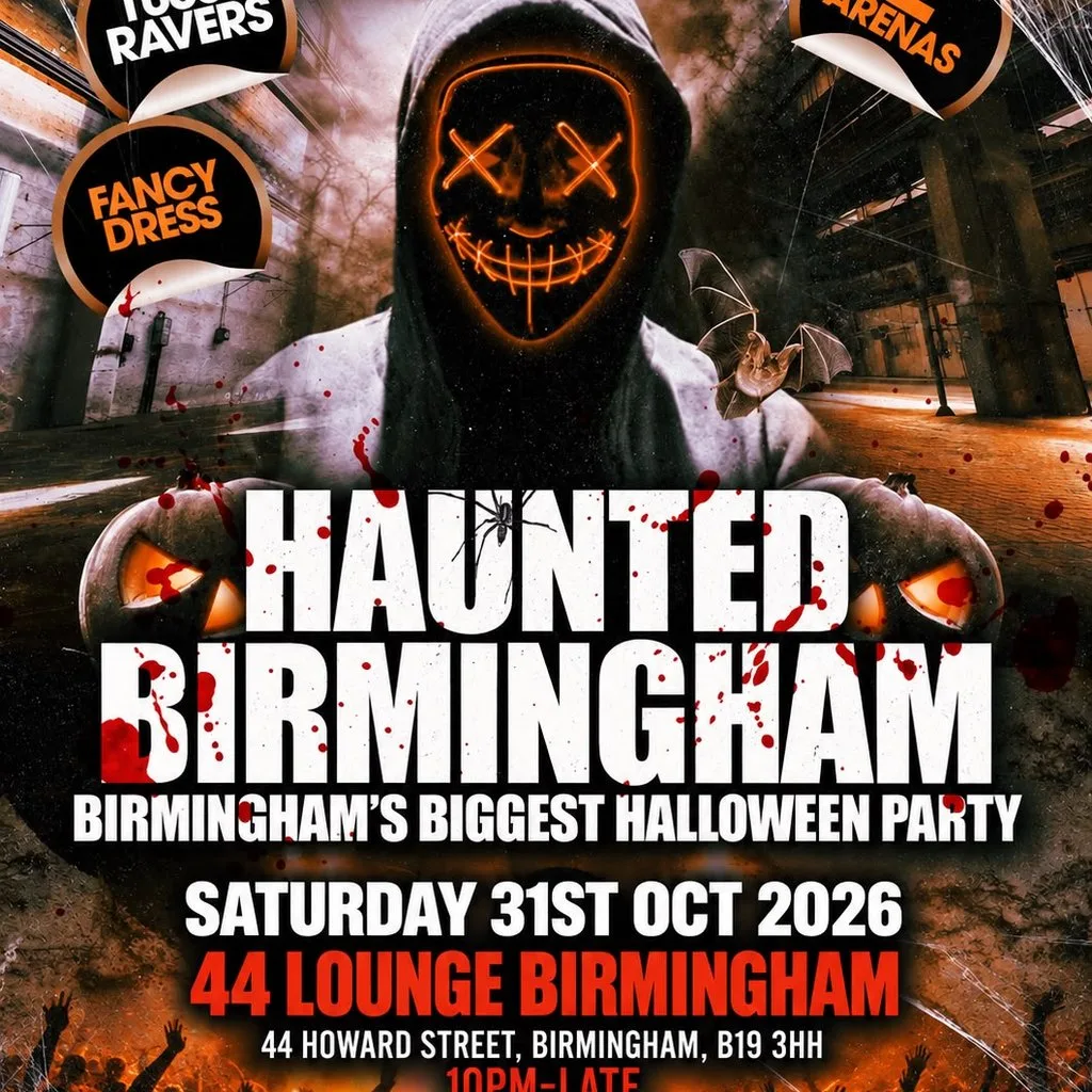 Haunted Birmingham - Birmingham's Biggest Halloween Party at 44 LOUNGE