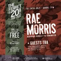 RAE MORRIS + guests tba // The Ferret is 20! at The Ferret