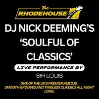 DJ Nick Deeming's 'Soulful of Classics' at The Rhodehouse