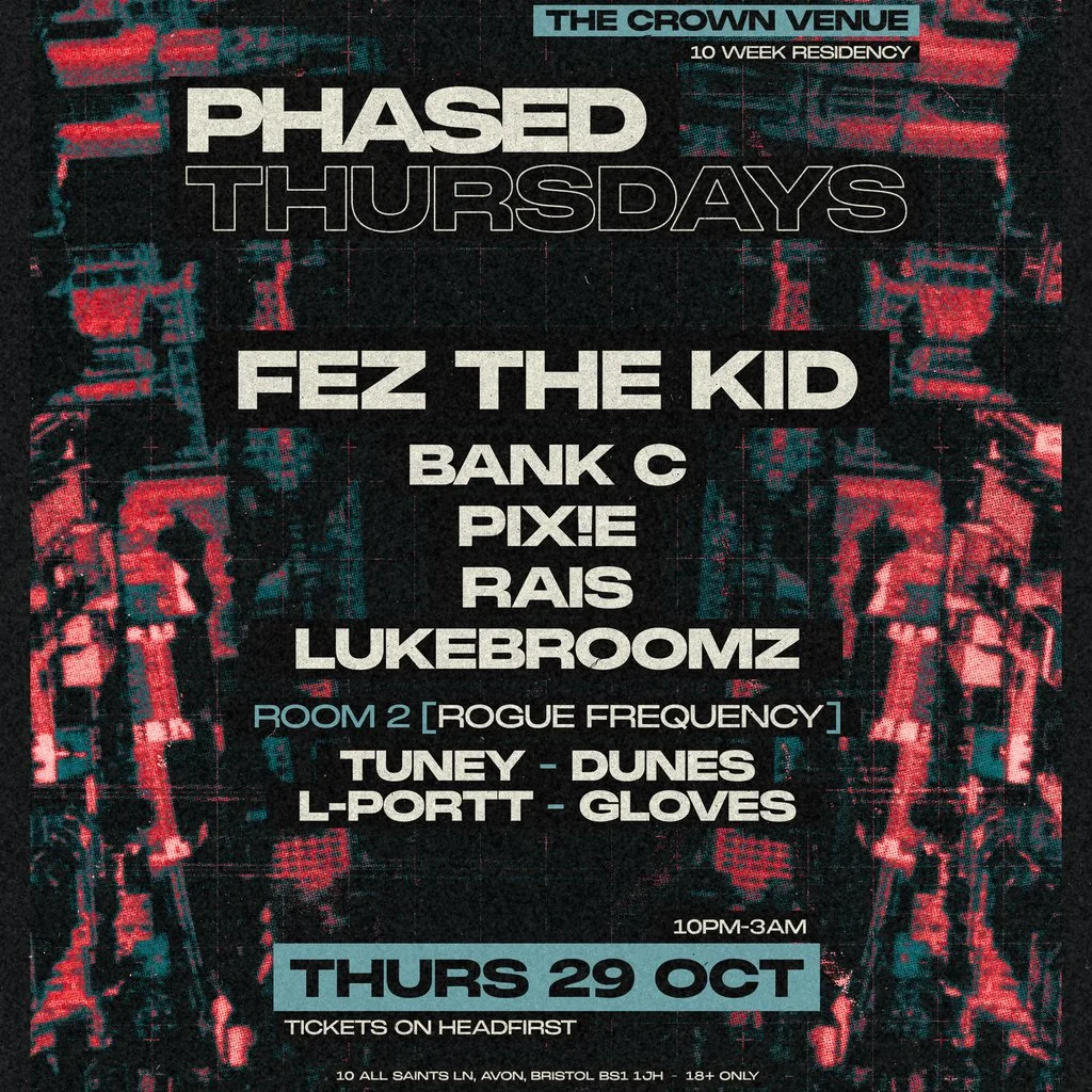 PHASED Presents: Fez The Kid at The Crown Bristol