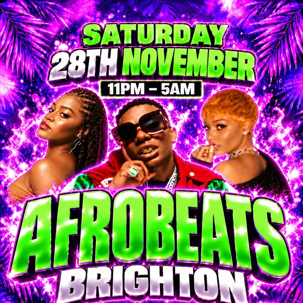 AFROBEATS BRIGHTON | Afrobeats, Amapiano & Dancehall at No.32