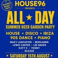 HOUSE96: all day summer beer garden party at The Rock House Pub