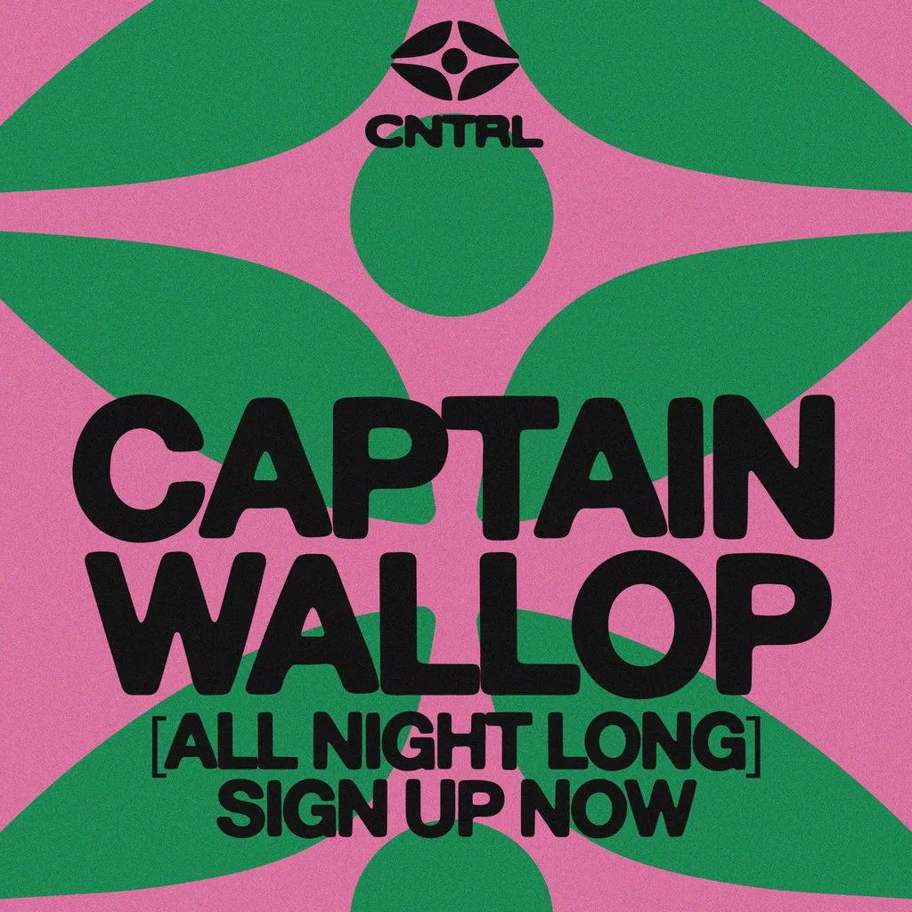 CNTRL Pres: Captain Wallop ALL NIGHT LONG at Club Colette