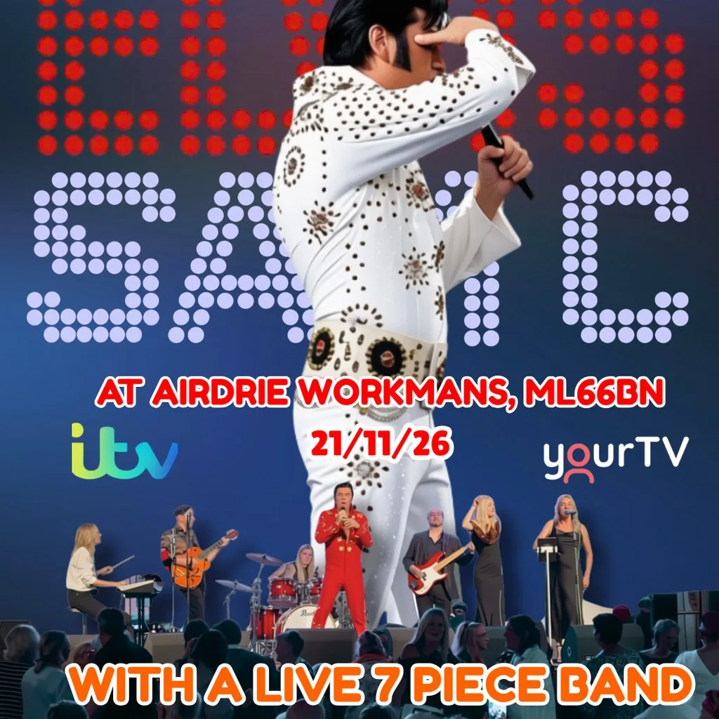 Sam C ELVIS WITH A LIVE 7 PIECE BAND: AIRDRIE WORKMANS at Airdrie Working Mens Social Club