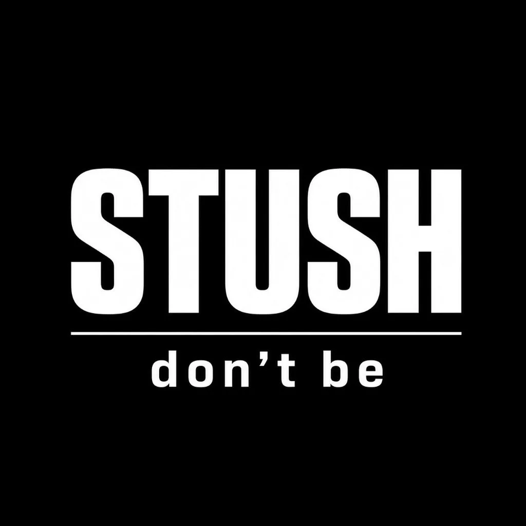 STUSH