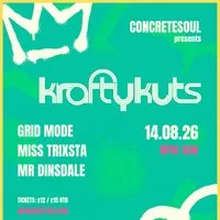 ConcreteSoul presents: KRAFTY KUTS - 14.08.26 - Bomba Exeter at Bomba