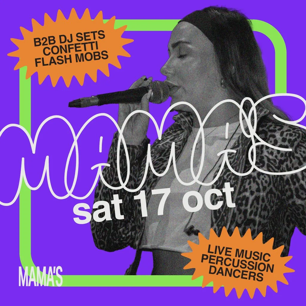 Mama's Saturday // 17th October at Mama Roux's