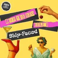 CLUB MONTZI : ShipFaced at Daffodil Liverpool