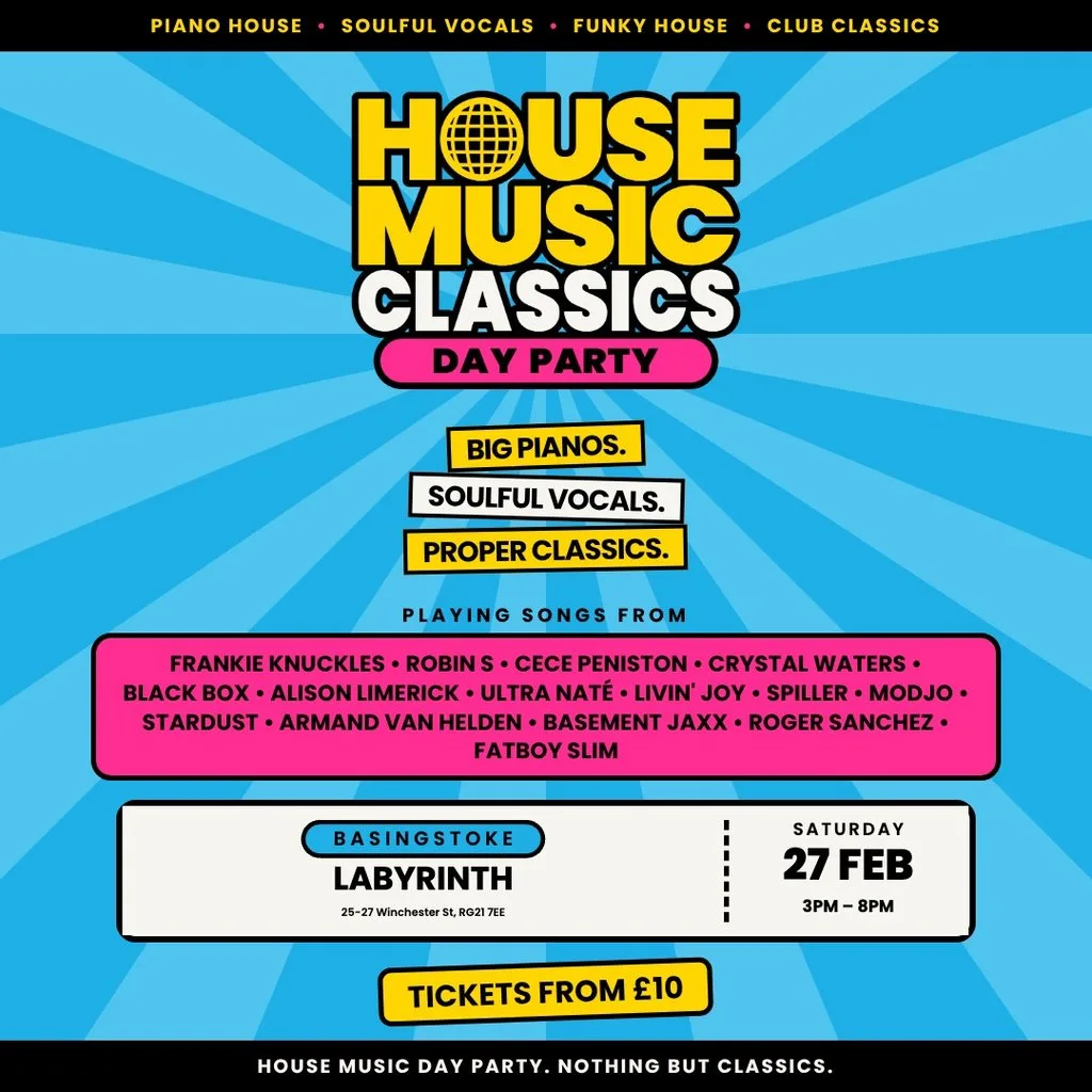 House Music Classics Day Party - Basingstoke at Labyrinth Basingstoke