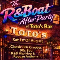 The R&Boat After Party At TOTO'S Wine Bar at Toto's Wine Bar