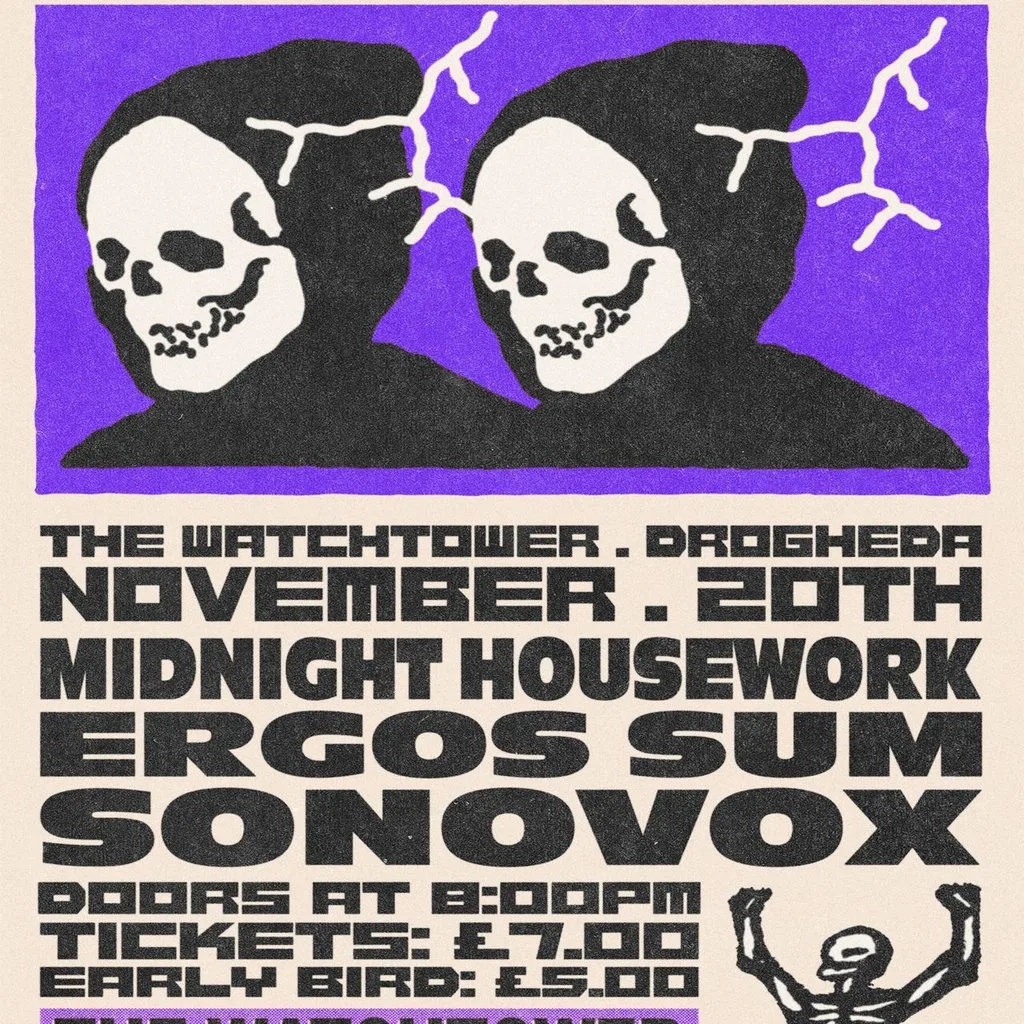 Midnight Housework + Ergos Sum + Sonovox at the Watchtower