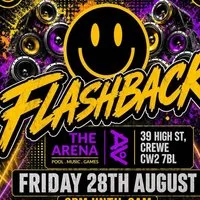 Flashback at The Arena Crewe