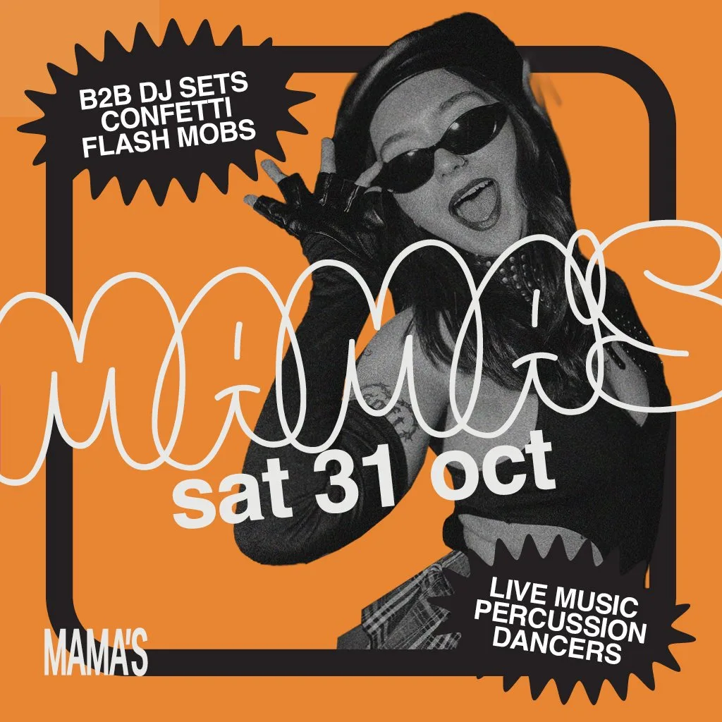 Mama's Saturday // 31st October at Mama Roux's